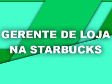 Gerente de Loja na Starbucks
