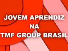Jovem Aprendiz na TMF Group Brasil