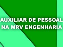 Auxiliar de Pessoal na MRV Engenharia