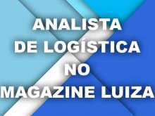 Analista de Logística no Magazine Luiza