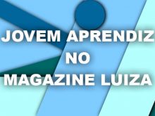 Jovem Aprendiz no Magazine Luiza