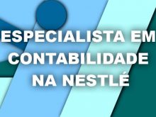 Especialista em Contabilidade na Nestlé